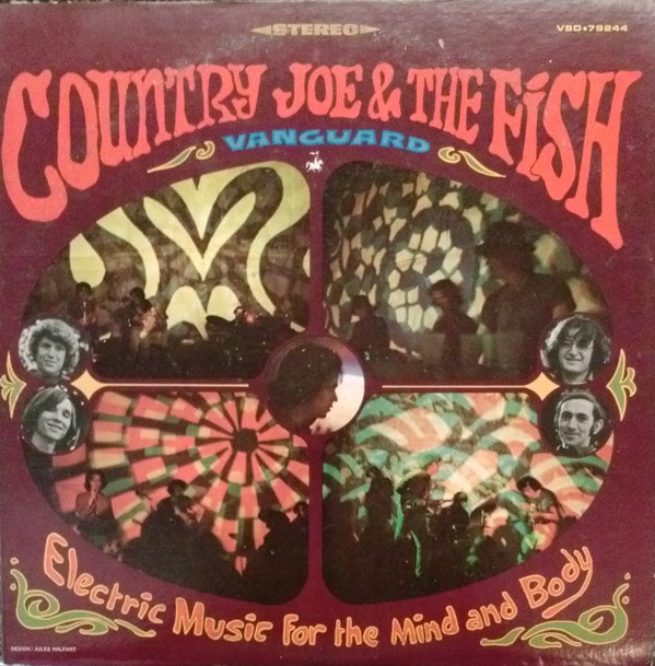 Country Joe & The Fish: Electric Music for the Mind and Body (1967)